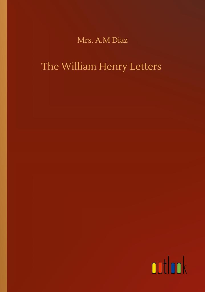 The William Henry Letters