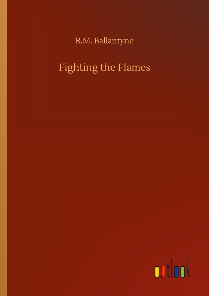Fighting the Flames