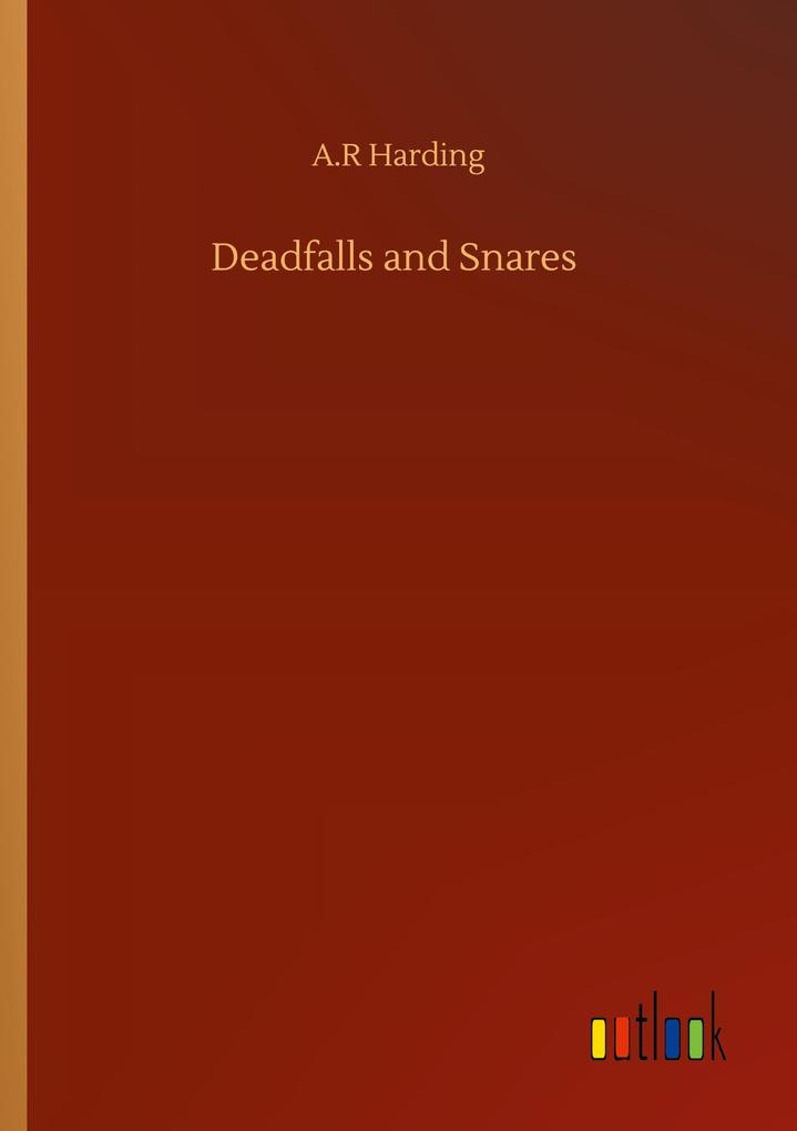 Deadfalls and Snares