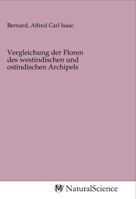 Image of Vergleichung der Floren des westindischen und ostindischen Archipels