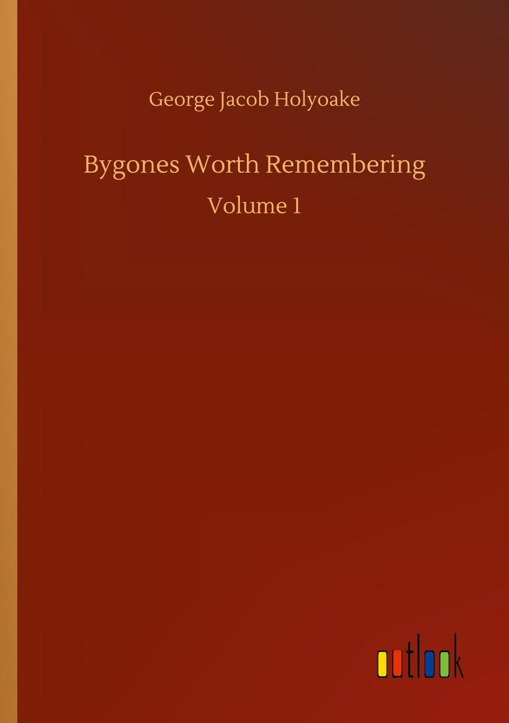 Bygones Worth Remembering