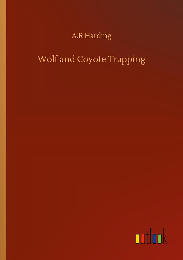 Wolf and Coyote Trapping