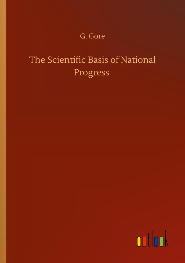 Image of The Scientific Basis of National Progress