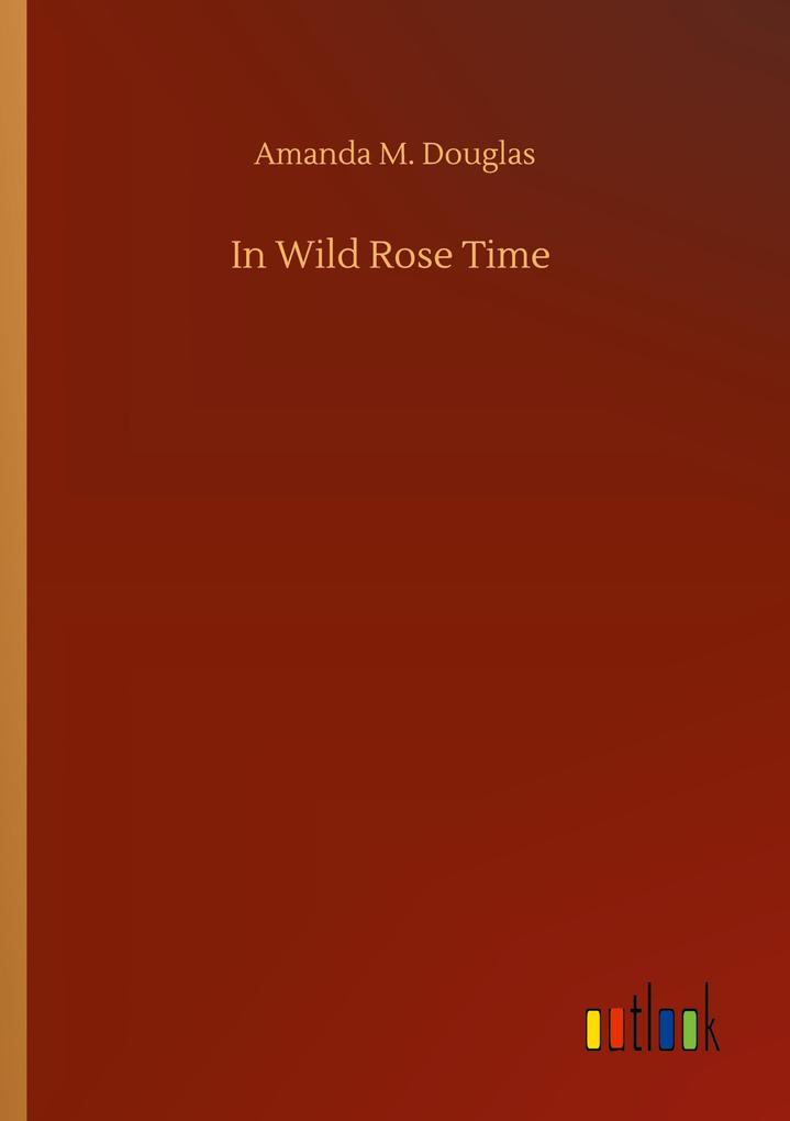 In Wild Rose Time