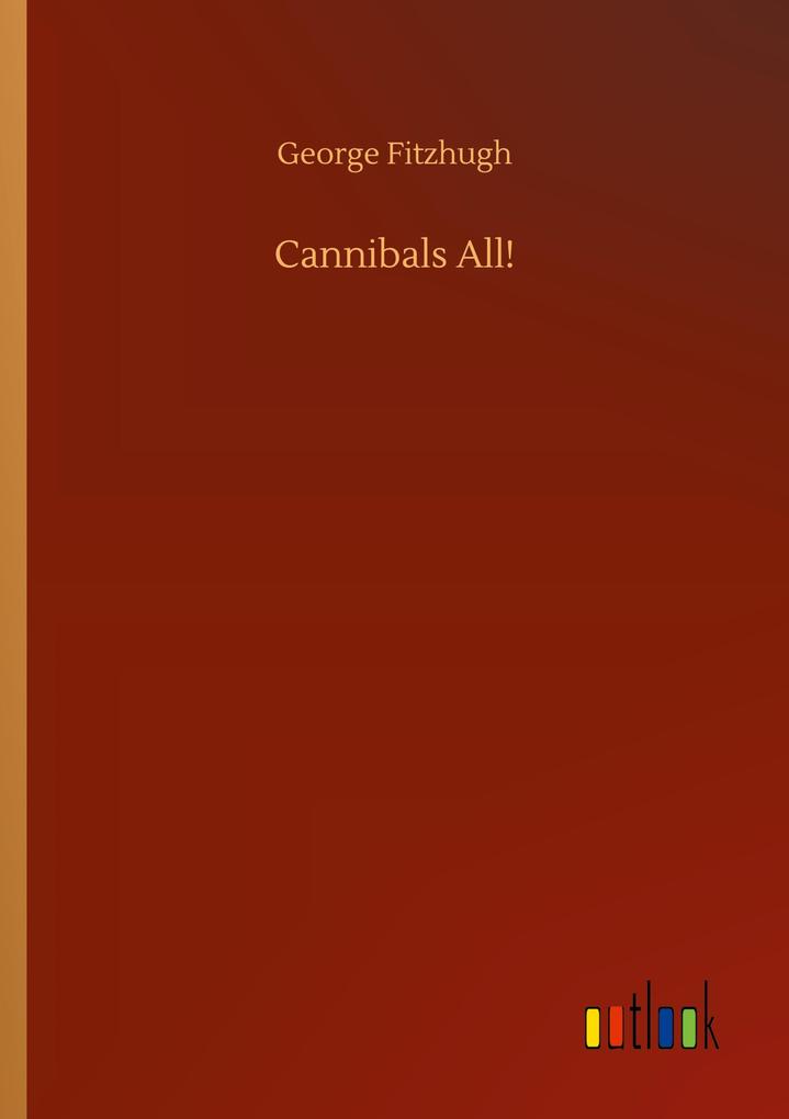 Cannibals All!
