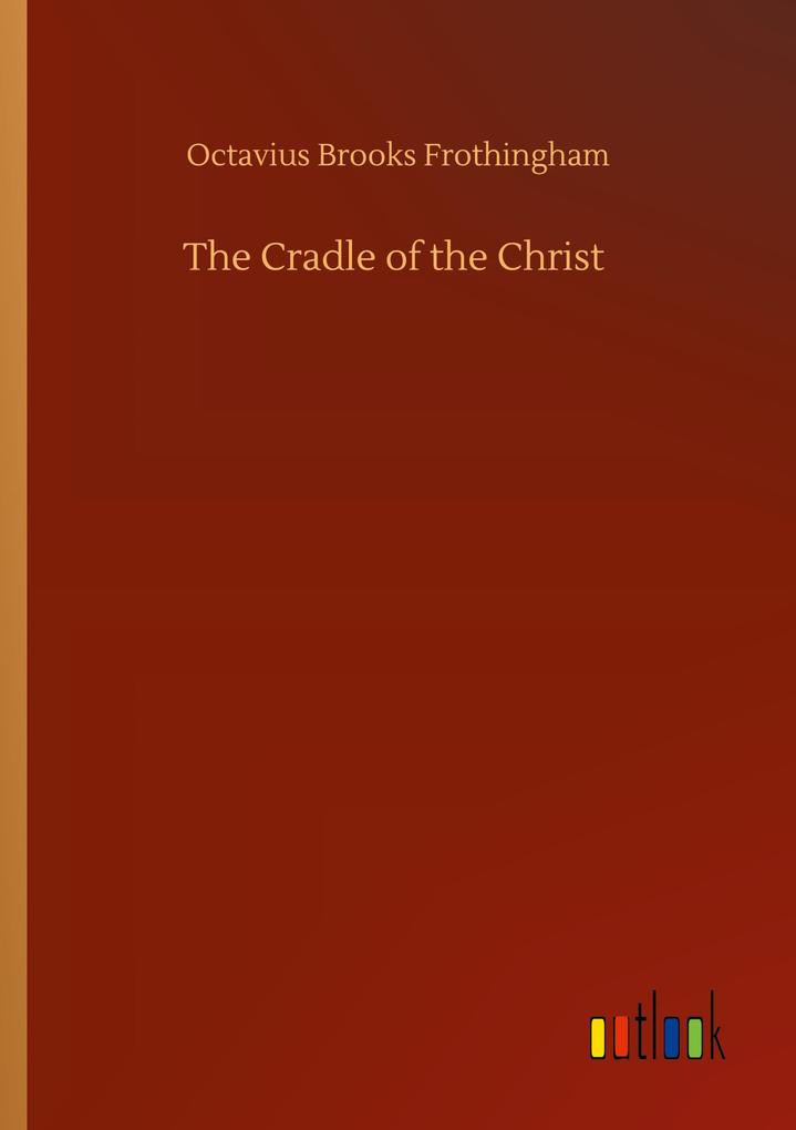 The Cradle of the Christ