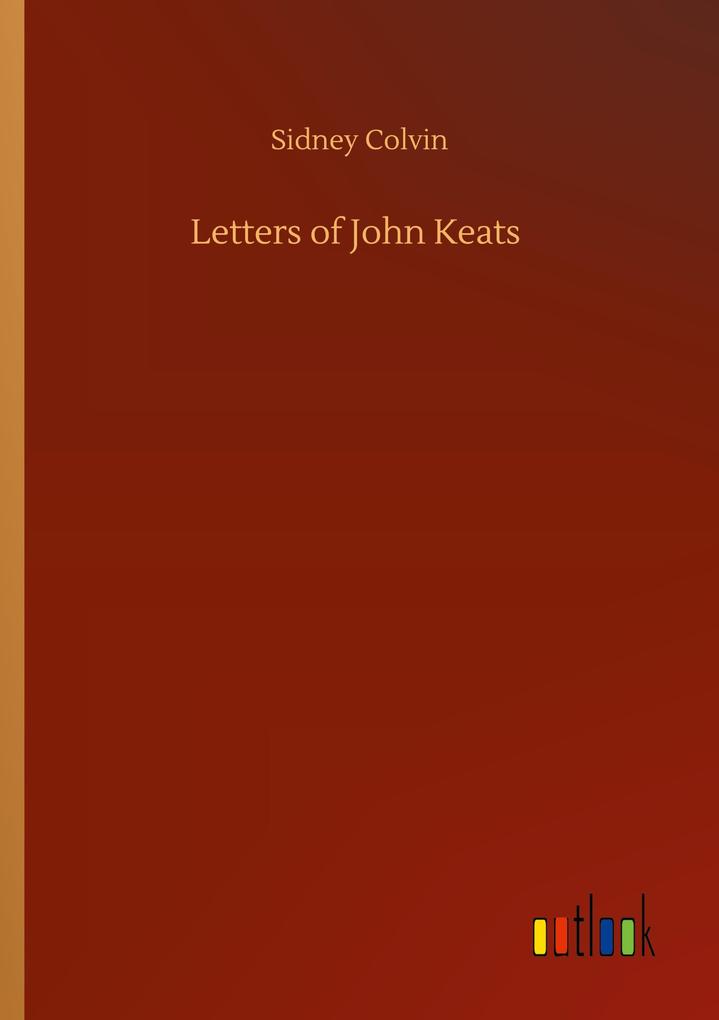 Letters of John Keats