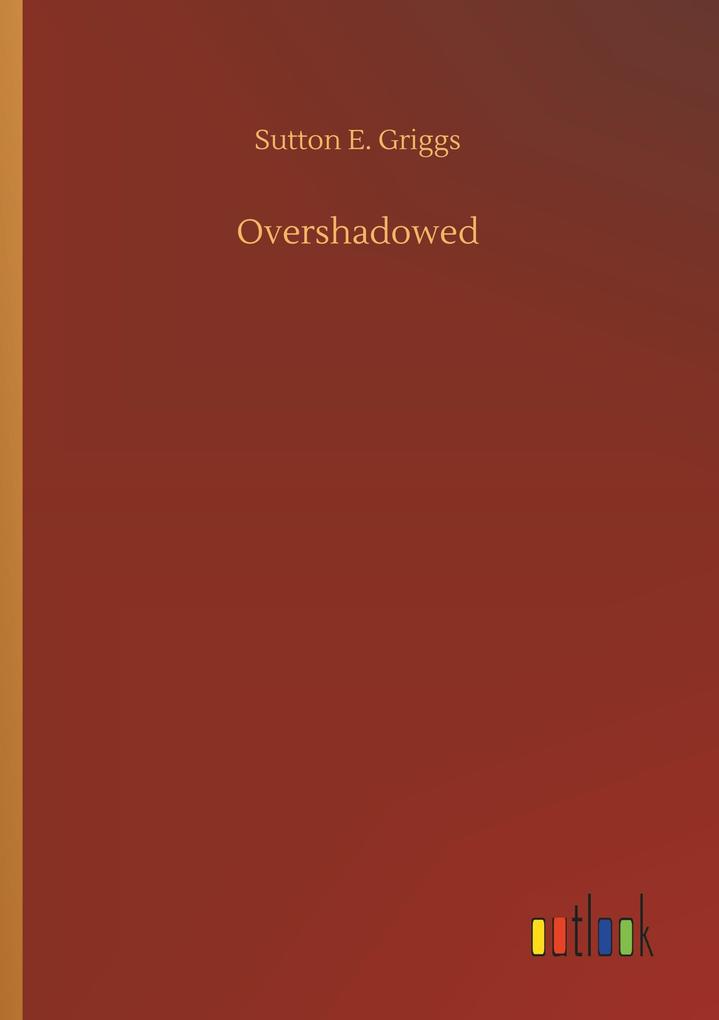 Overshadowed