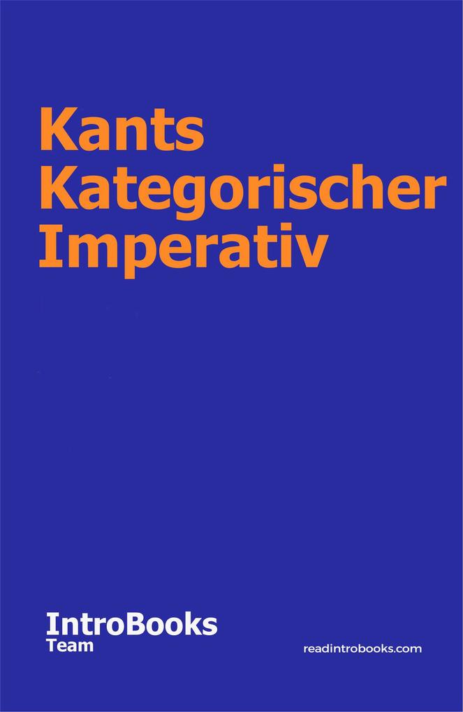 Kant‘s Categorical Imperative
