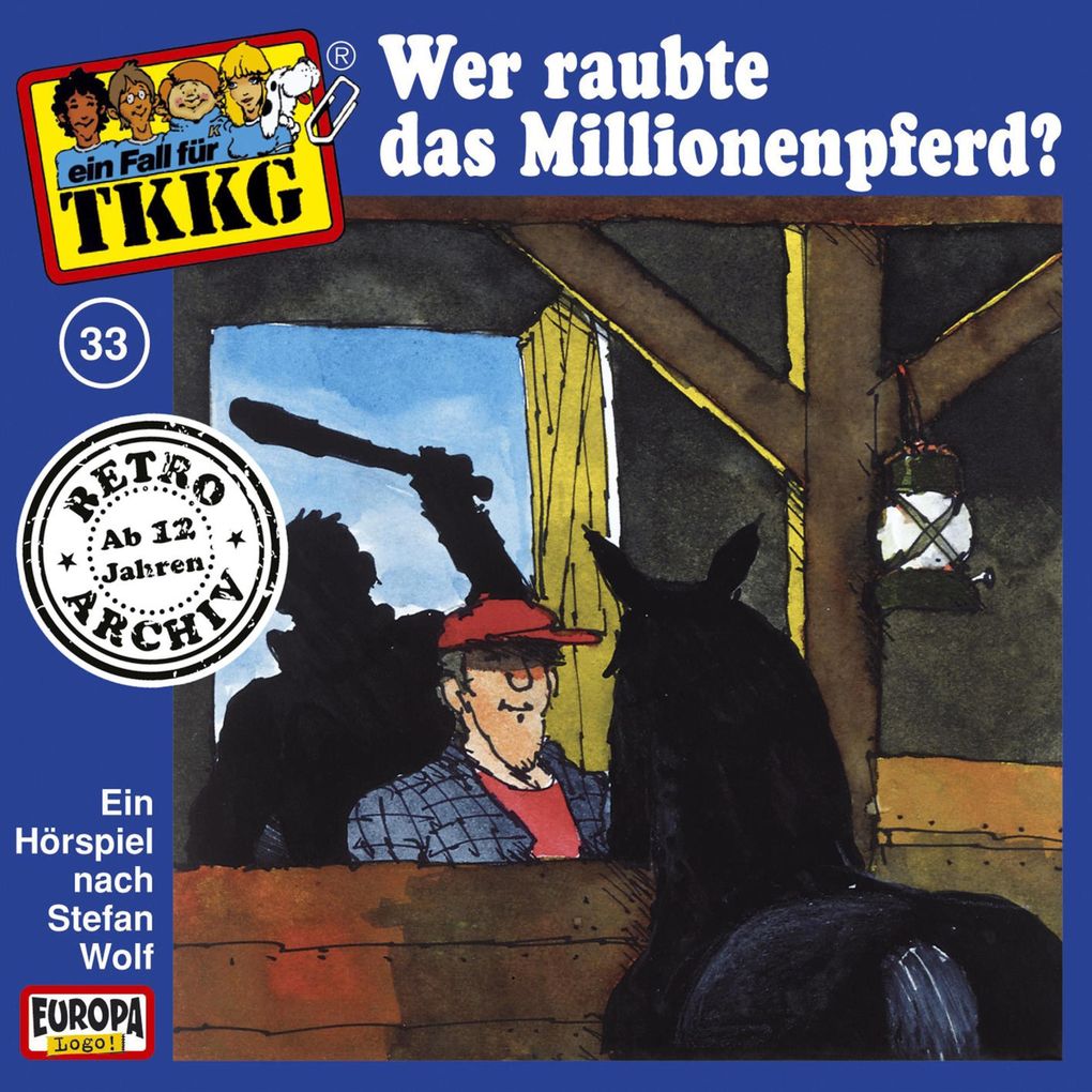 TKKG - Folge 33: Wer raubte das Millionenpferd?