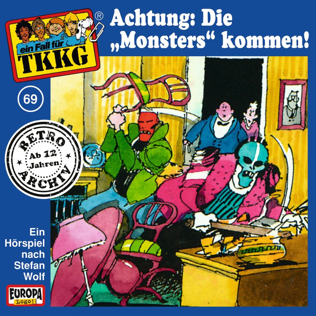 TKKG - Folge 69: Achtung: Die 'Monsters' kommen!