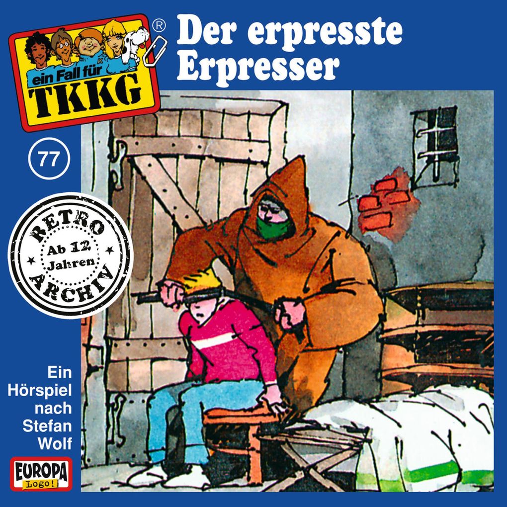 TKKG - Folge 77: Der erpresste Erpresser