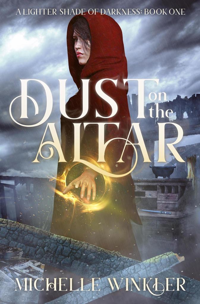 Dust on the Altar (A Lighter Shade of Darkness)