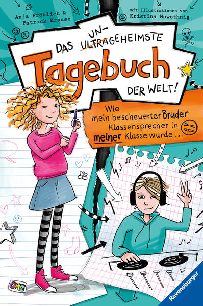 Image of Das ungeheimste Tagebuch der Welt! Band 1: Wie mein bescheuerter Bruder Klassensprecher in meiner Klasse wurde ...