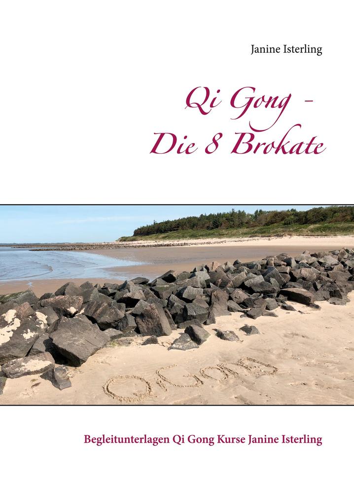 Qi Gong - Die 8 Brokate