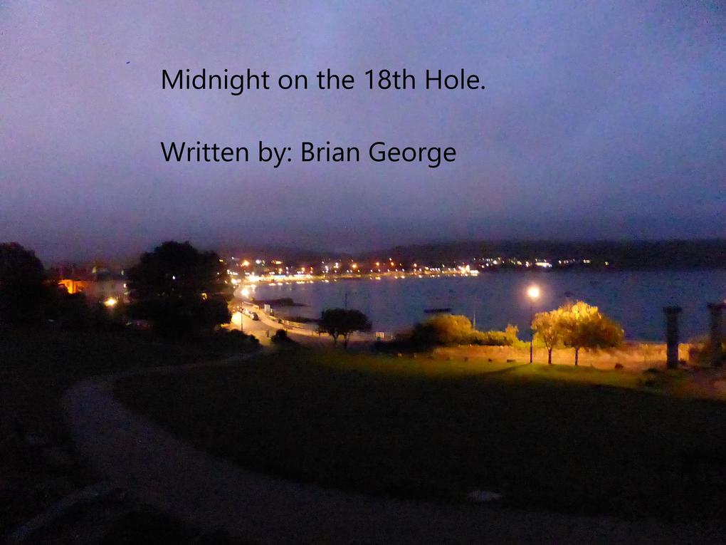 Midnight on the 18th Hole (Swingle Matravers #3)