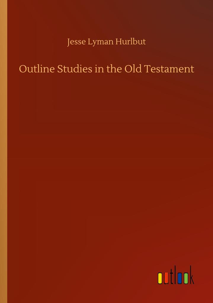 Image of Outline Studies in the Old Testament