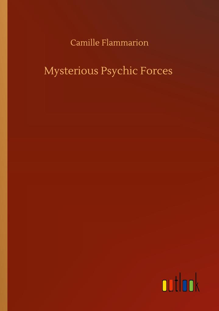 Mysterious Psychic Forces