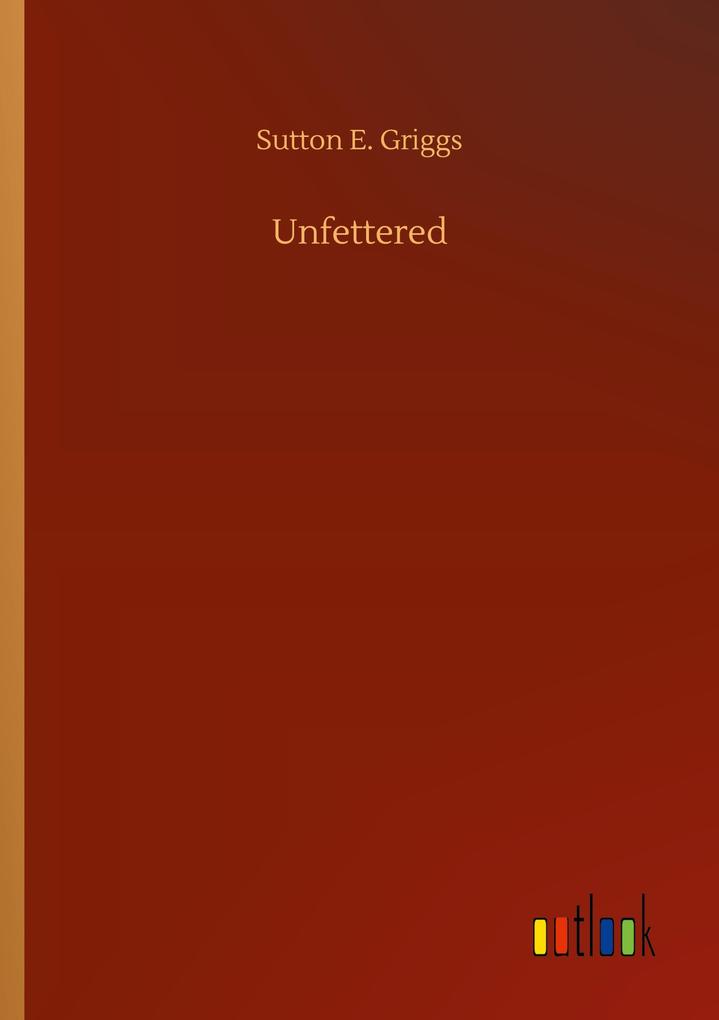 Unfettered