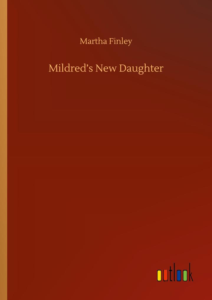 Mildred's New Daughter