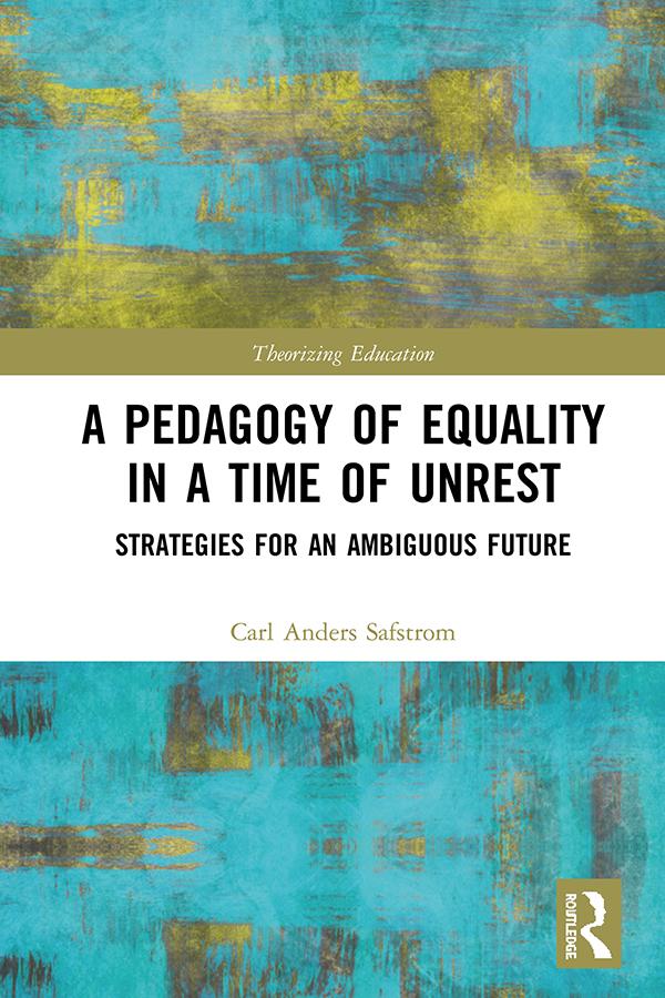 A Pedagogy of Equality in a Time of Unrest