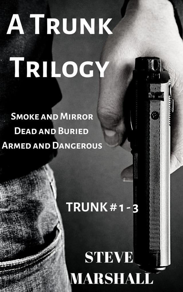 A Trunk Trilogy