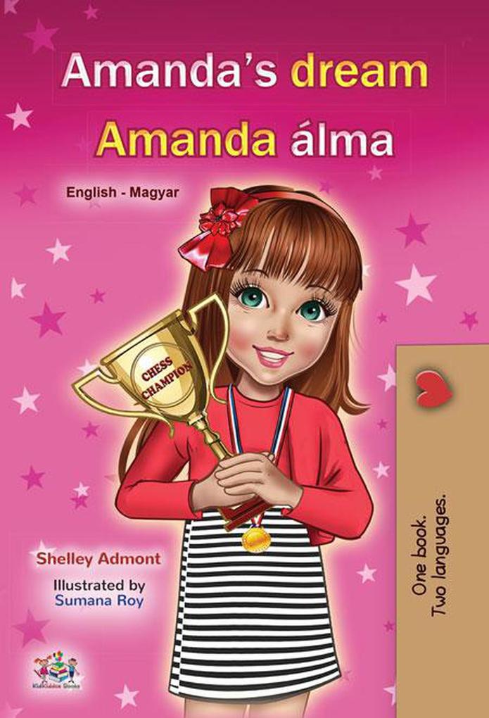 Amanda's Dream Amanda Álma (English Hungarian Bilingual Collection)