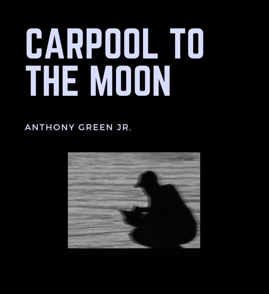 Carpool to the Moon