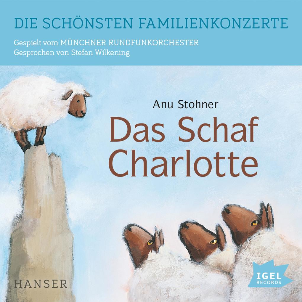 Image of Die schönsten Familienkonzerte. Das Schaf Charlotte