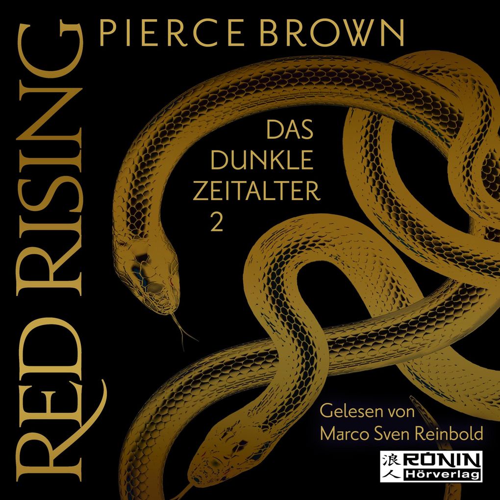 Das dunkle Zeitalter Teil 2 - Red Rising Band
