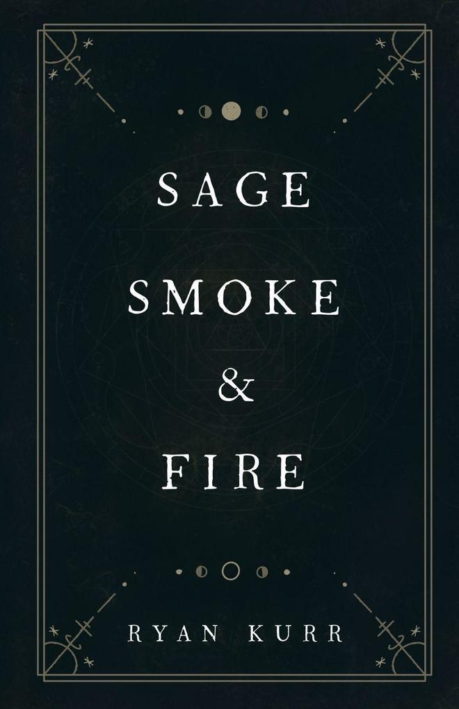 Sage Smoke & Fire