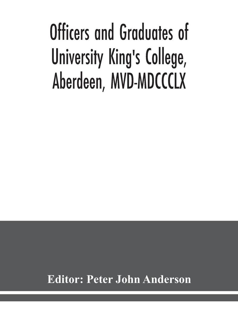 Officers and graduates of University King's College Aberdeen MVD-MDCCCLX