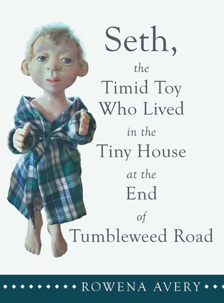 Seth the Timid Toy