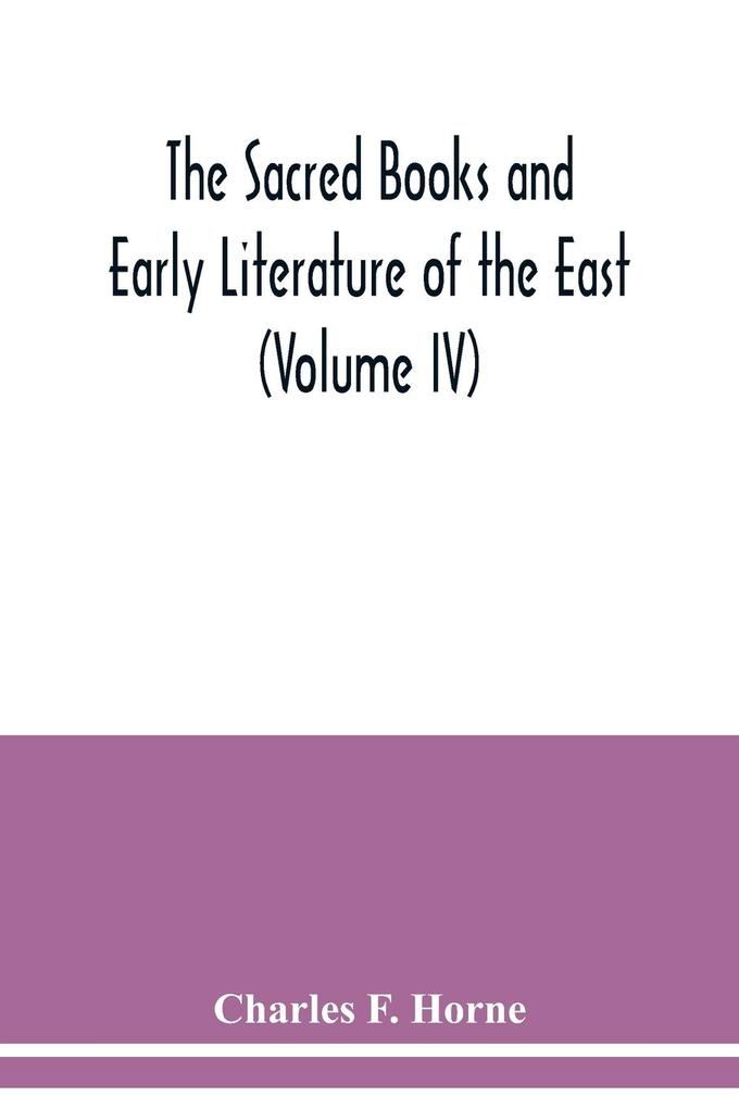 The Sacred Books and Early Literature of the East (Volume IV) Medieval Hebrew; The Midrash; The Kabbalah
