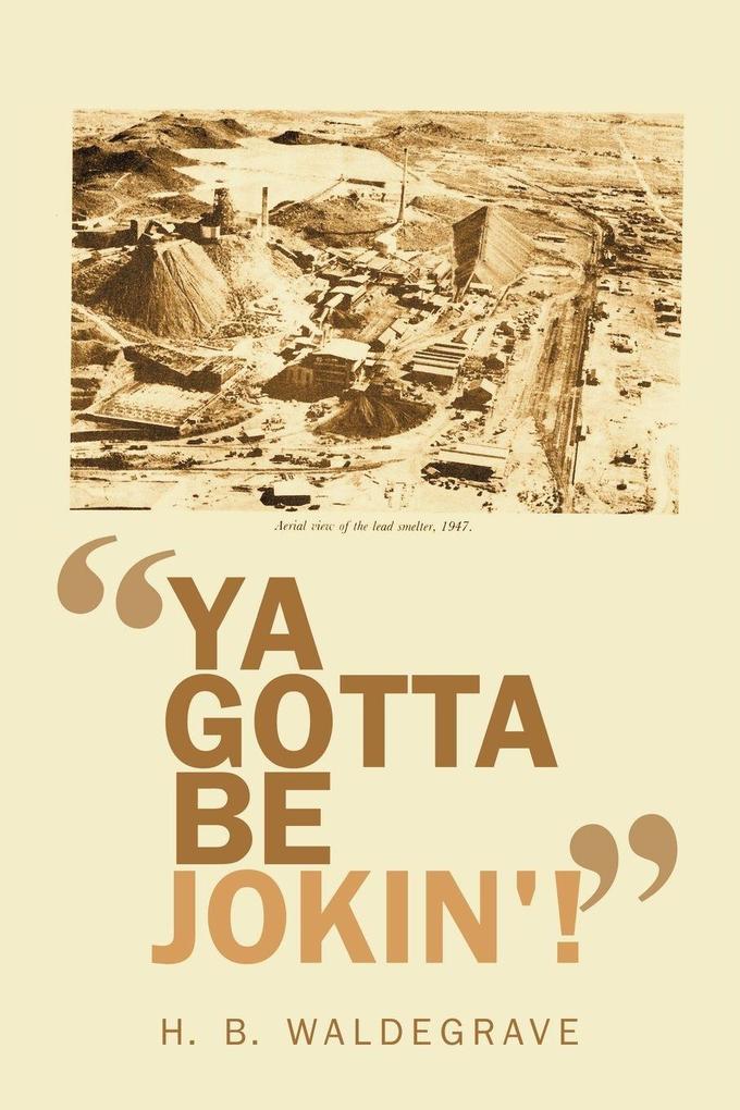 'Ya Gotta Be Jokin'!'
