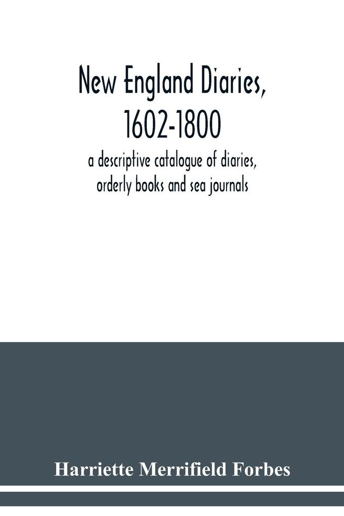 New England diaries 1602-1800