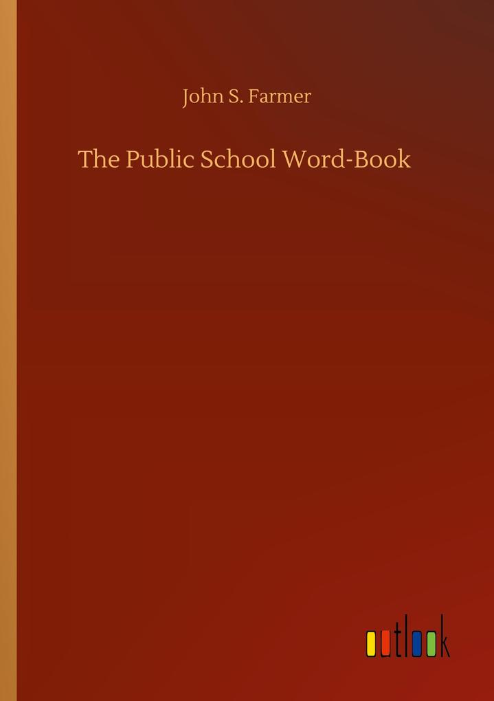 The Public School Word-Book