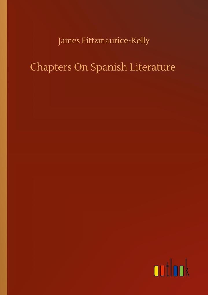 Chapters On Spanish Literature