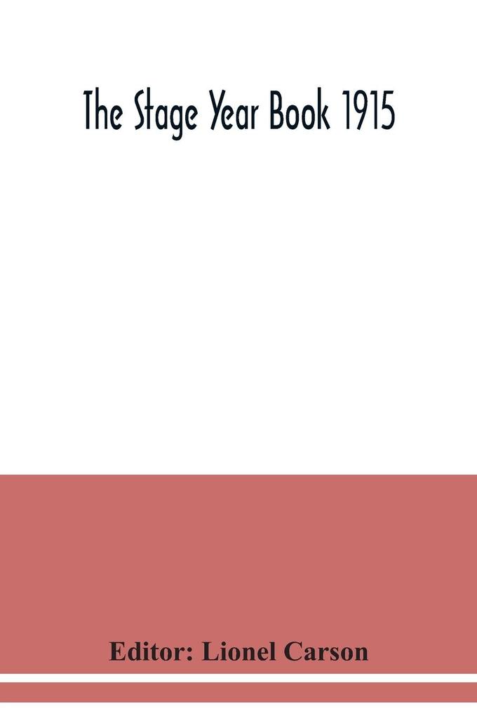The Stage Year Book 1915