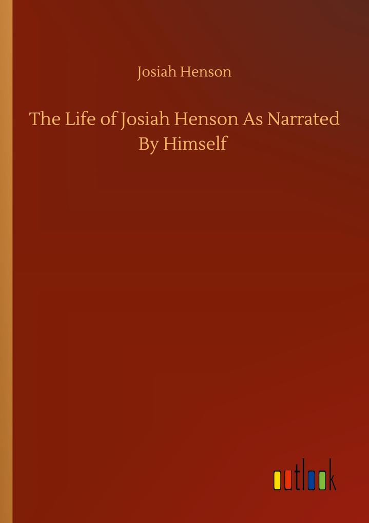 Image of The Life of Josiah Henson As Narrated By Himself