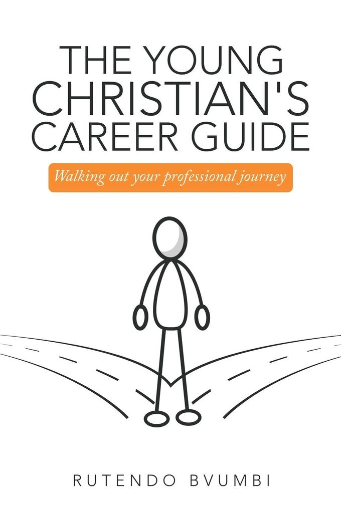 The Young Christian‘s Career Guide