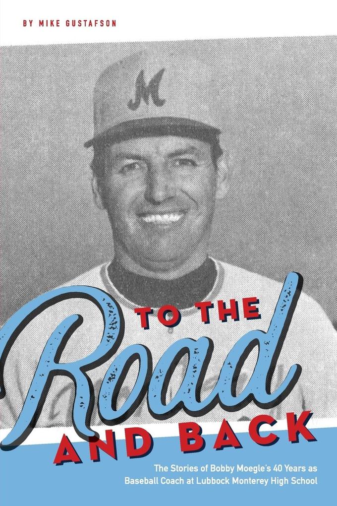 TO THE ROAD AND BACK