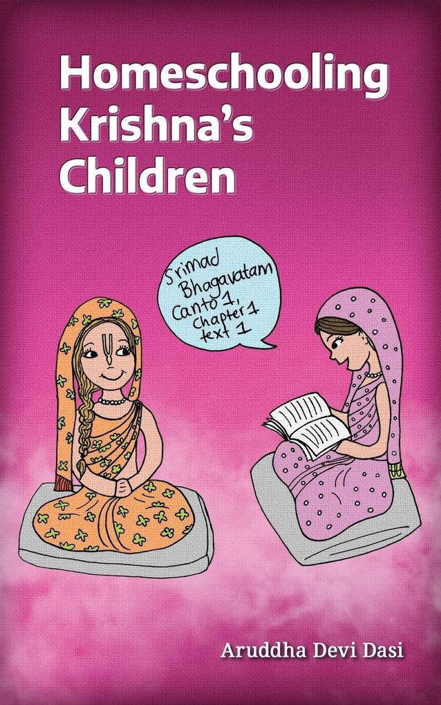 Homeschooling Krishna‘s Children