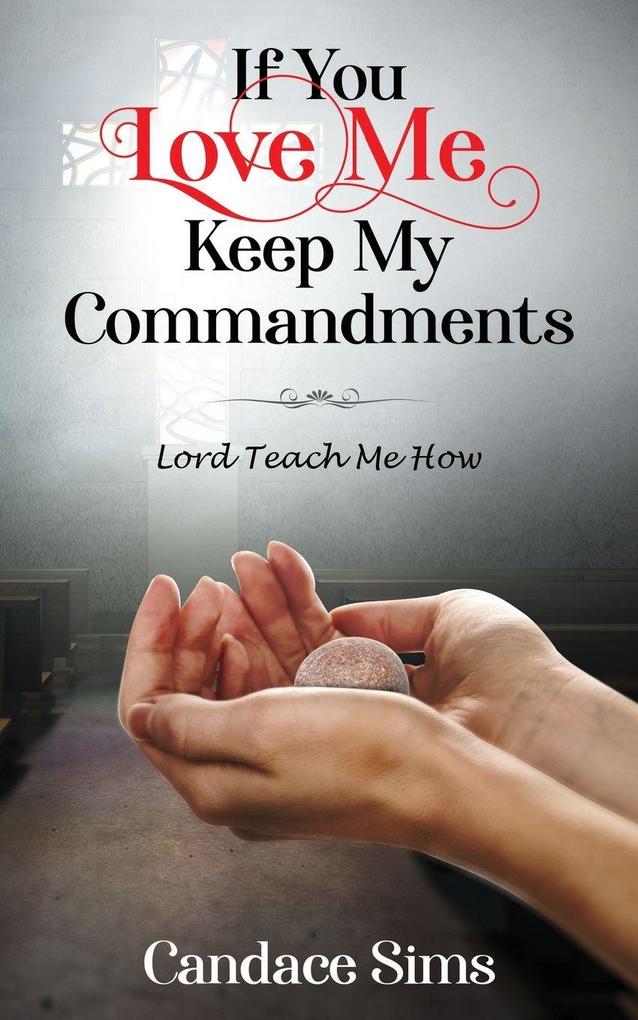If You Love Me Keep My Commandments