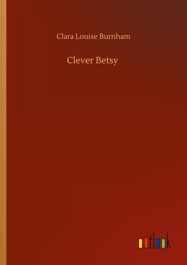 Clever Betsy