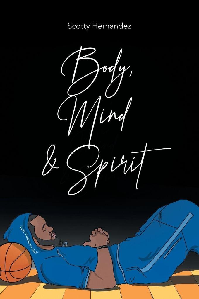 Body Mind and Spirit