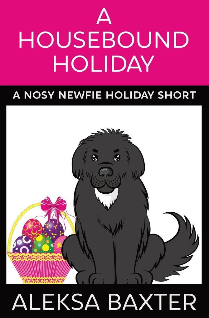 A Housebound Holiday
