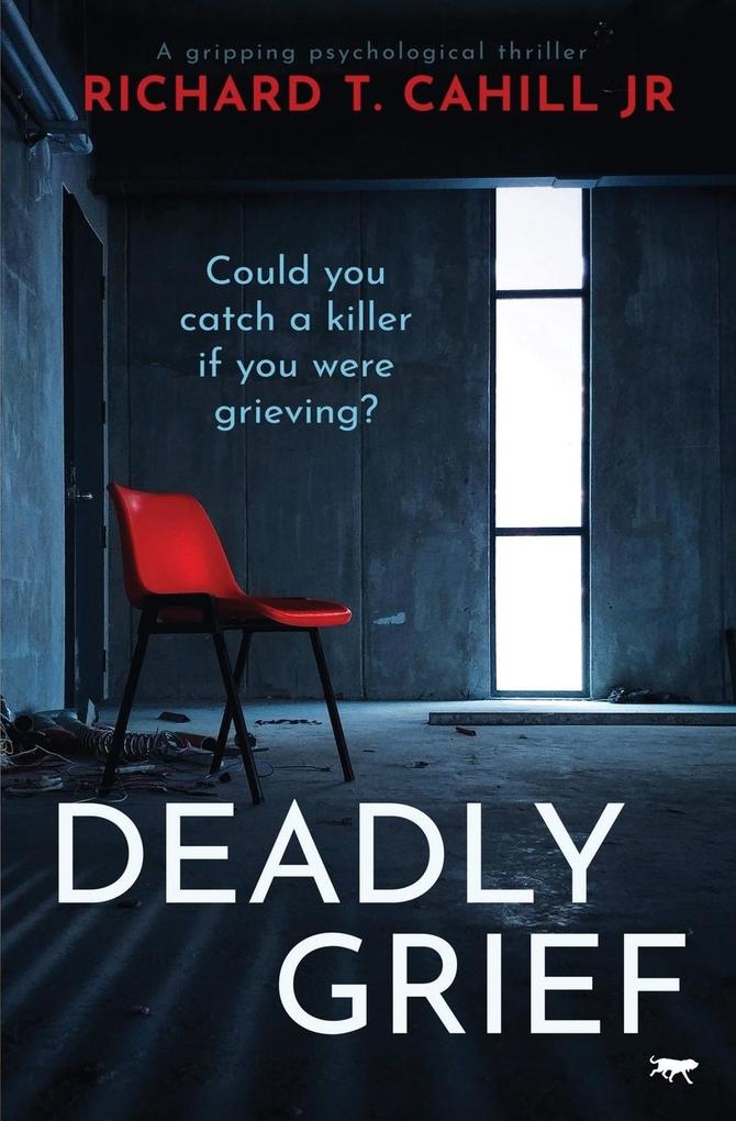 Deadly Grief