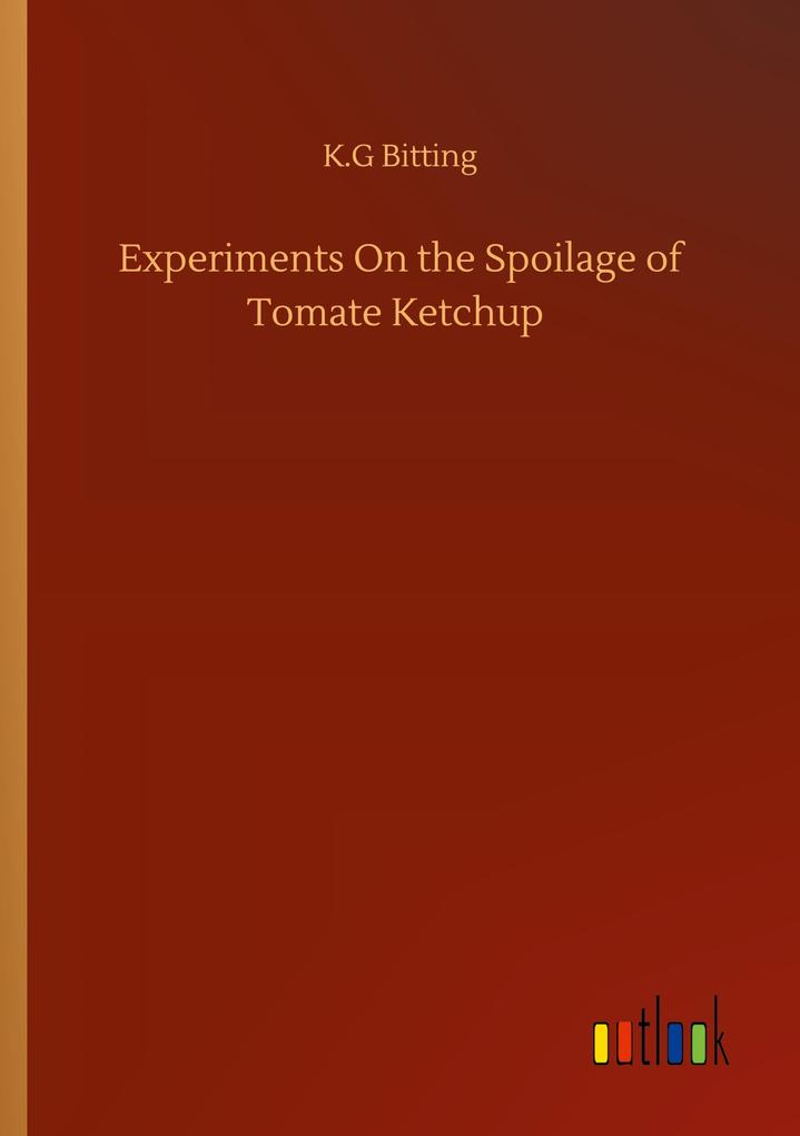 Image of Experiments On the Spoilage of Tomate Ketchup