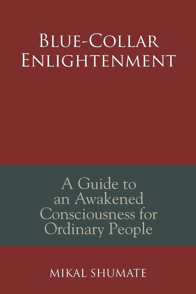 Blue-Collar Enlightenment